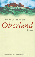 Roman 'Oberland' (2004) Roman 'Oberland' (2004)