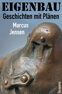 Kurzprosa-E-Book 'Eigenbau' (2019) 'Eigenbau'
