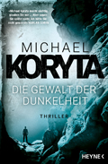 Michael Koryta: 'Die Gewalt der Dunkelheit' (2017)